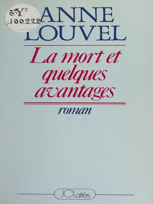 cover image of La mort et quelques avantages